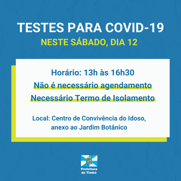 TESTE PARA COVID NESTE SÁBADO