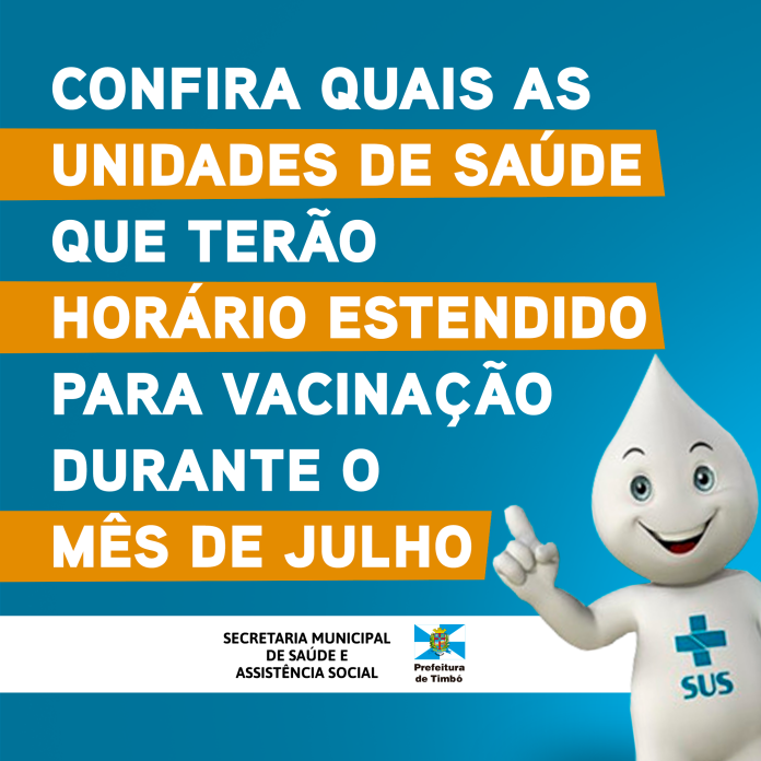 HORÁRIO ESTENDIDO VACINAÇÃO JULHO 1